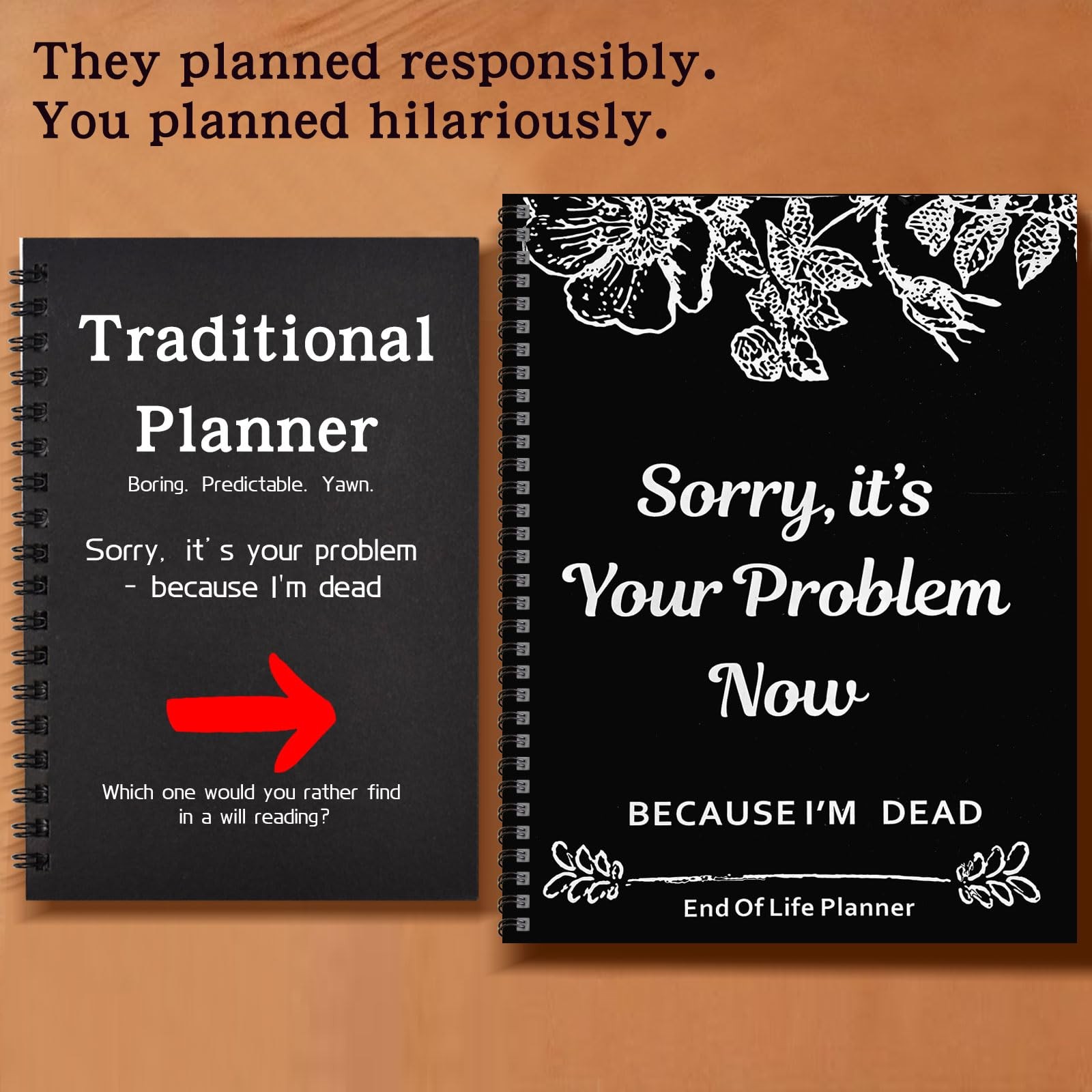 Rovhity End of Life Planner – “Sorry, It’s Your Problem Now” Funny black