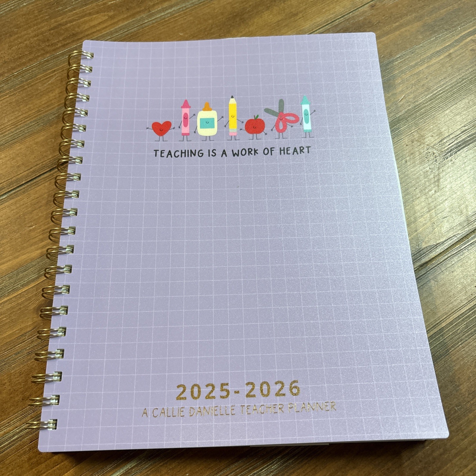Callie Danielle 2025-2026 Teacher Planner Purple Teaching Is A Work Of Heart