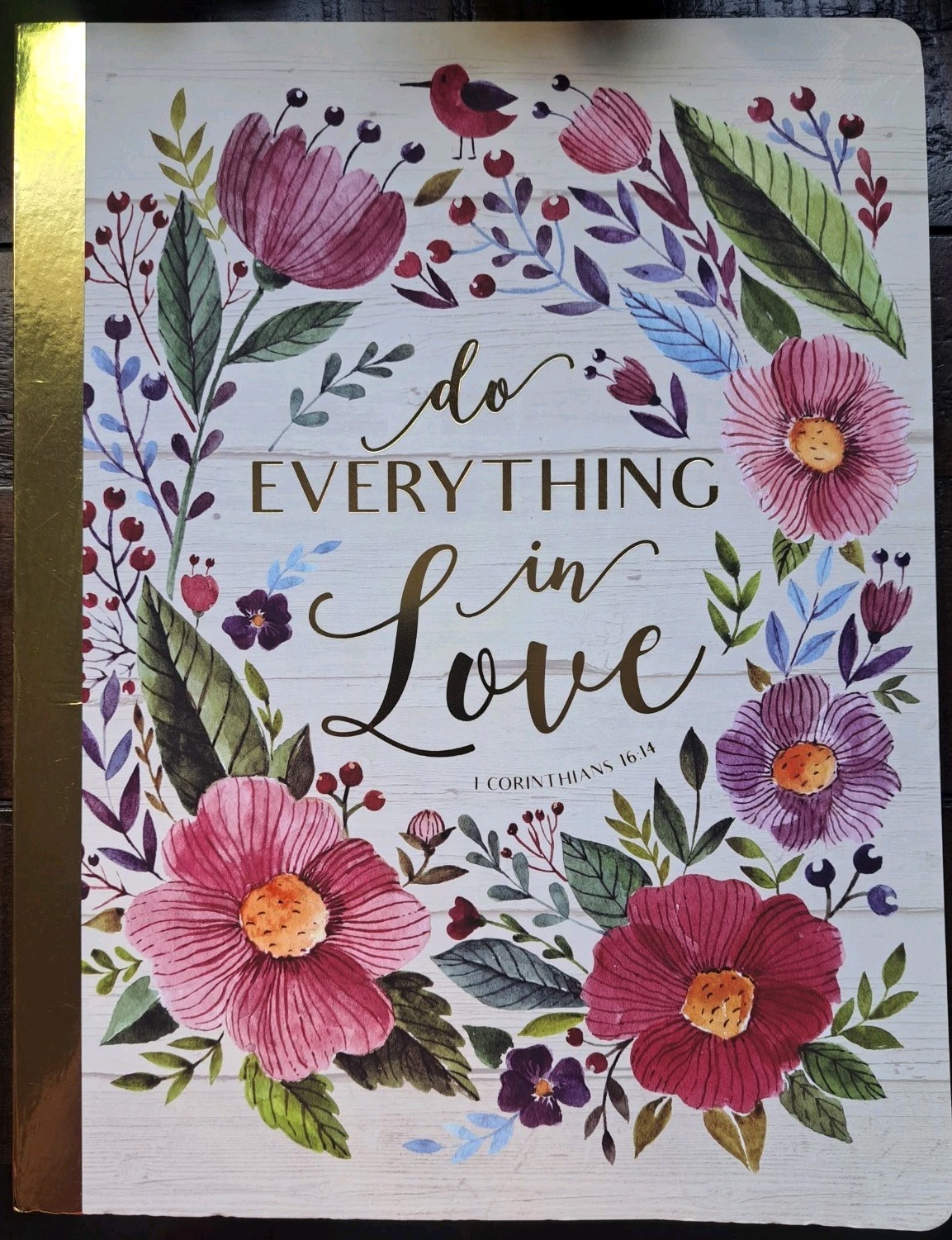 “Do Everything In Love” 1 Cor 16:14- Notebook/ Journal By The Gracious Maker-NEW
