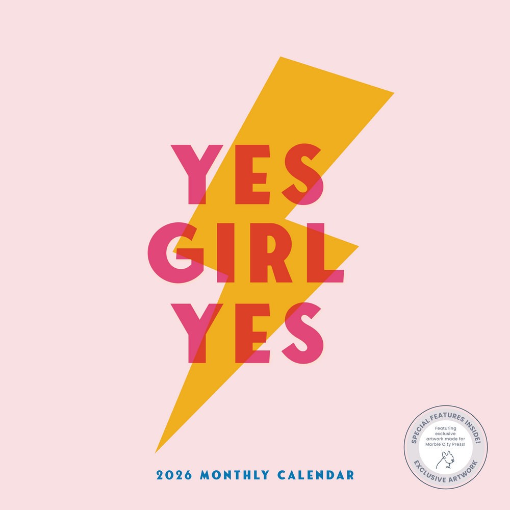 Yes Girl Yes Calendar 2026 | 12″ x 24″ 12 Month Calendar | Marble City Press