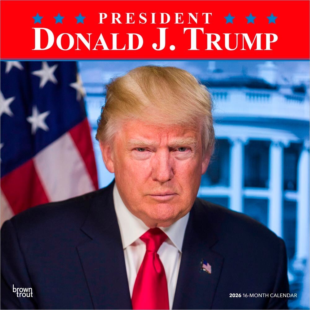 President Donald J. Trump | 2026 12×24″ Square Wall Calendar | Plastic-Free