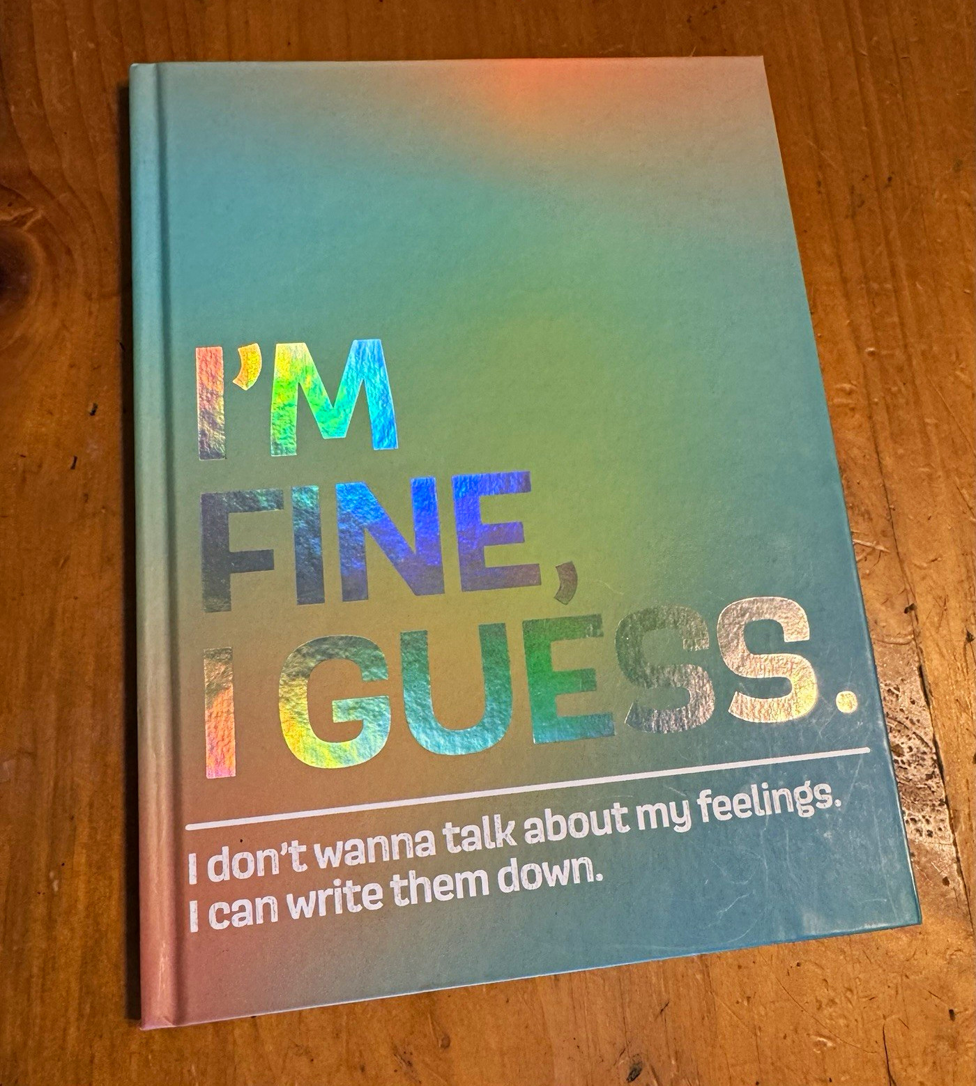 I’m Fine, I Guess Guided Journal Notebook Blank Prompt Diary