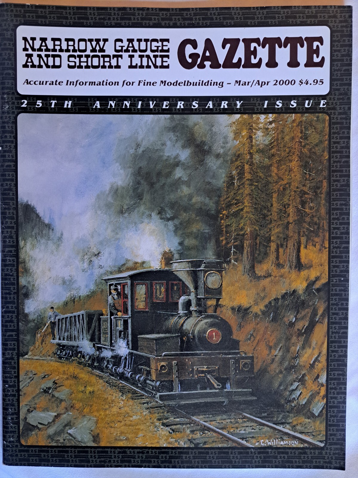2000 Narrow Gauge And The Short Line Gazette Magazine-25th Anniversary Mar/Apr