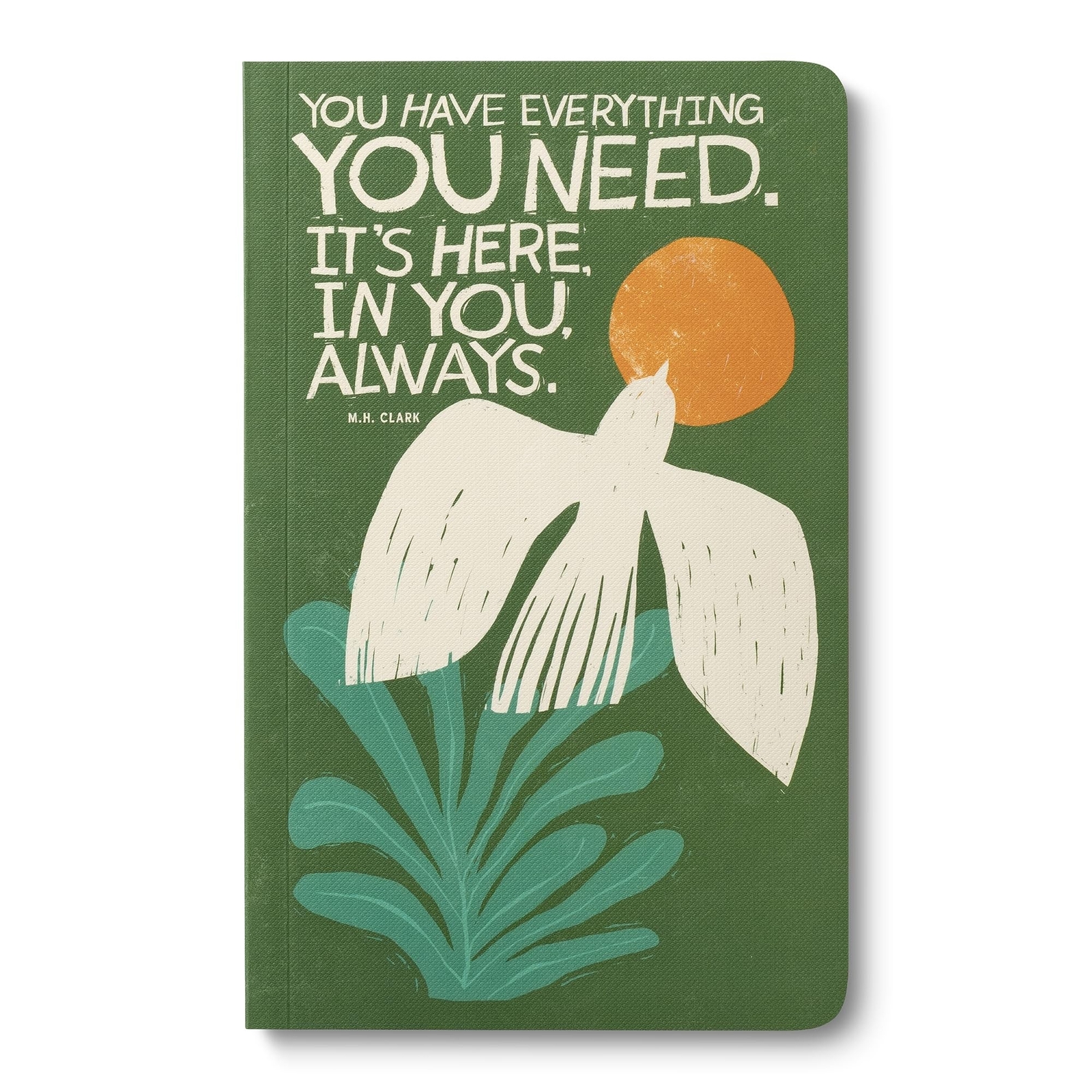Compendium Softcover Journal – You have everything… – A Write Now