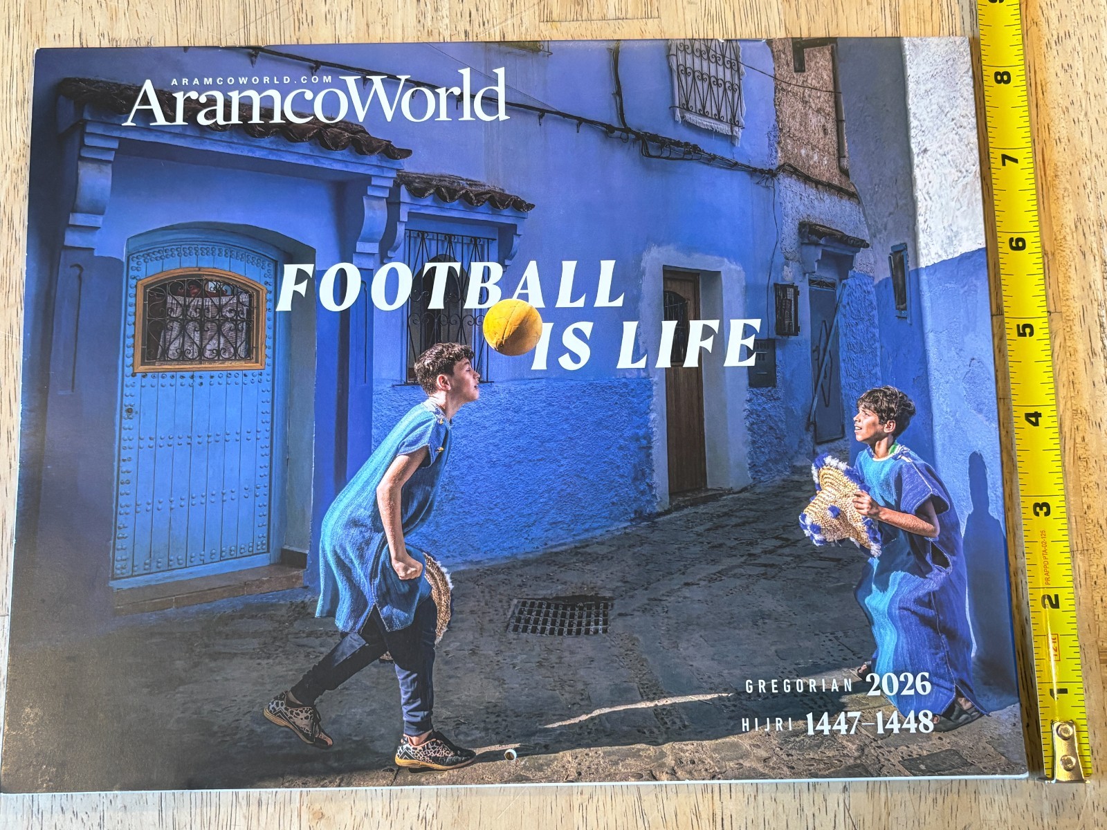 Aramco World- Football is Life- 2026 Gregorian Wall Calendar – Hijri 1447 – 1448