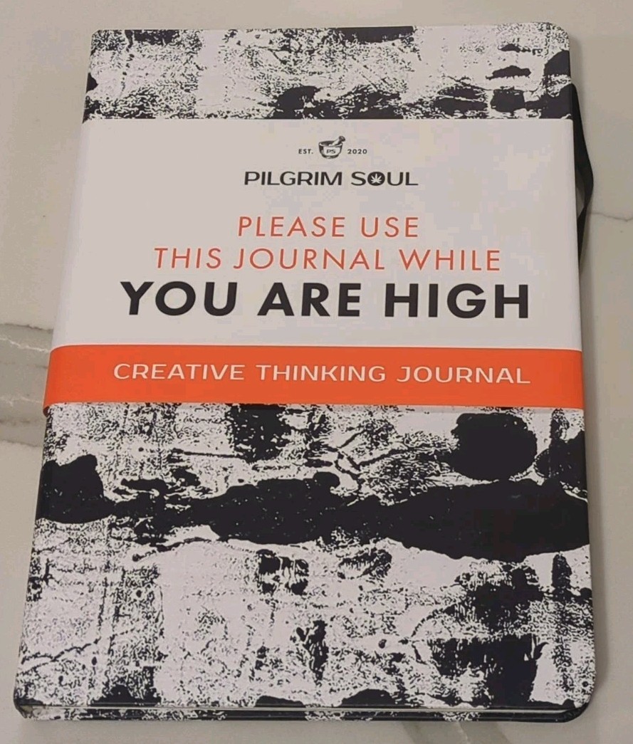 Pilgrim Soul Please Use This Journal When You Are High Never Opened or Used