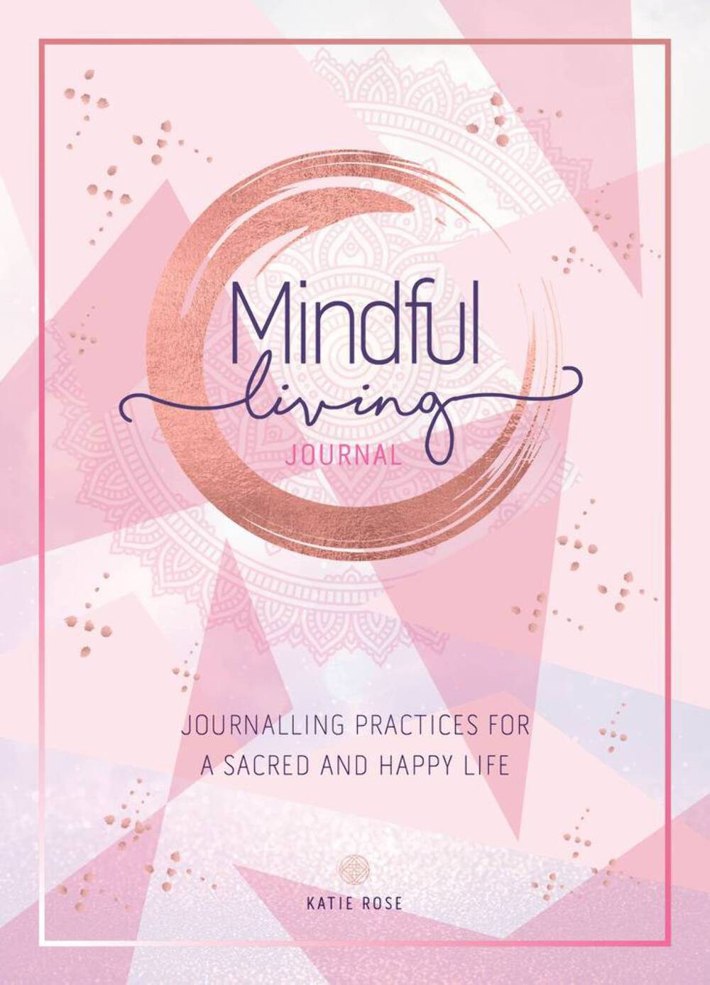 Rockpool Mindful Living Journal By Katie Rose, Lined Achtsamkeits Journal