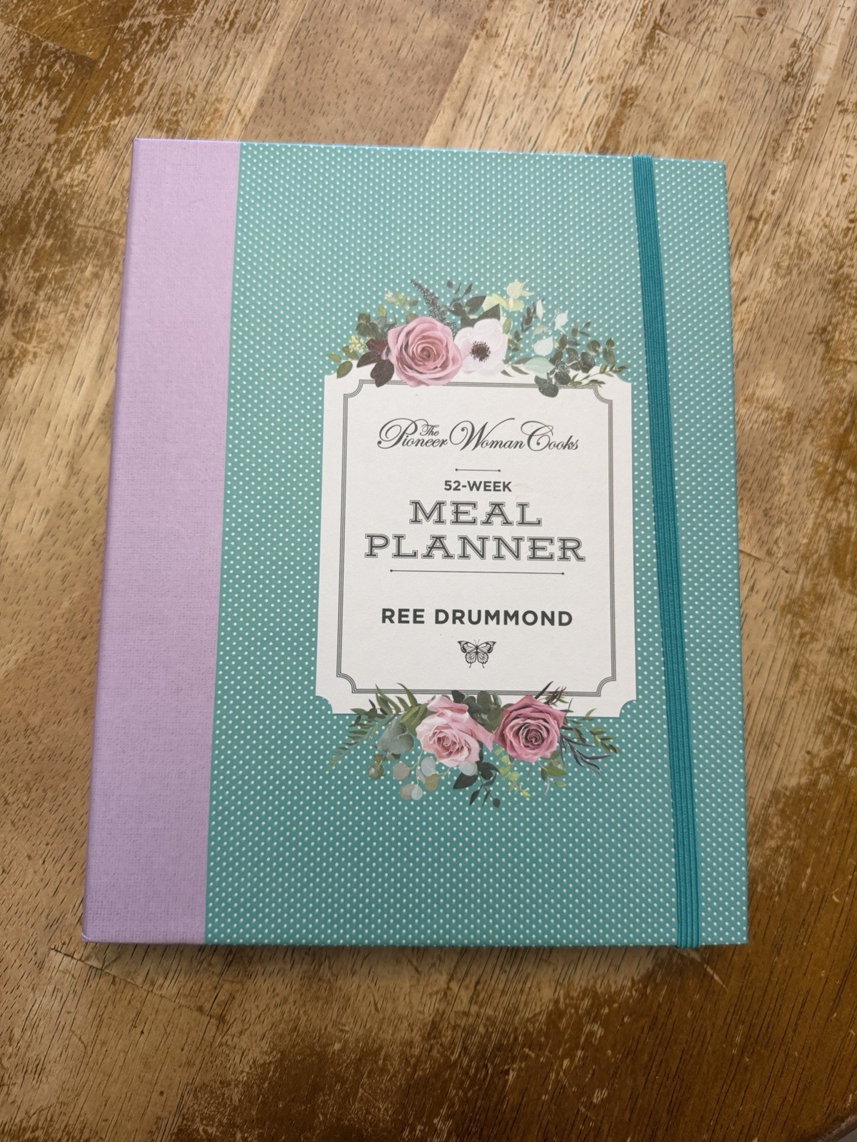 Pioneer Woman 52 Week Meal Planner Ree Drummond