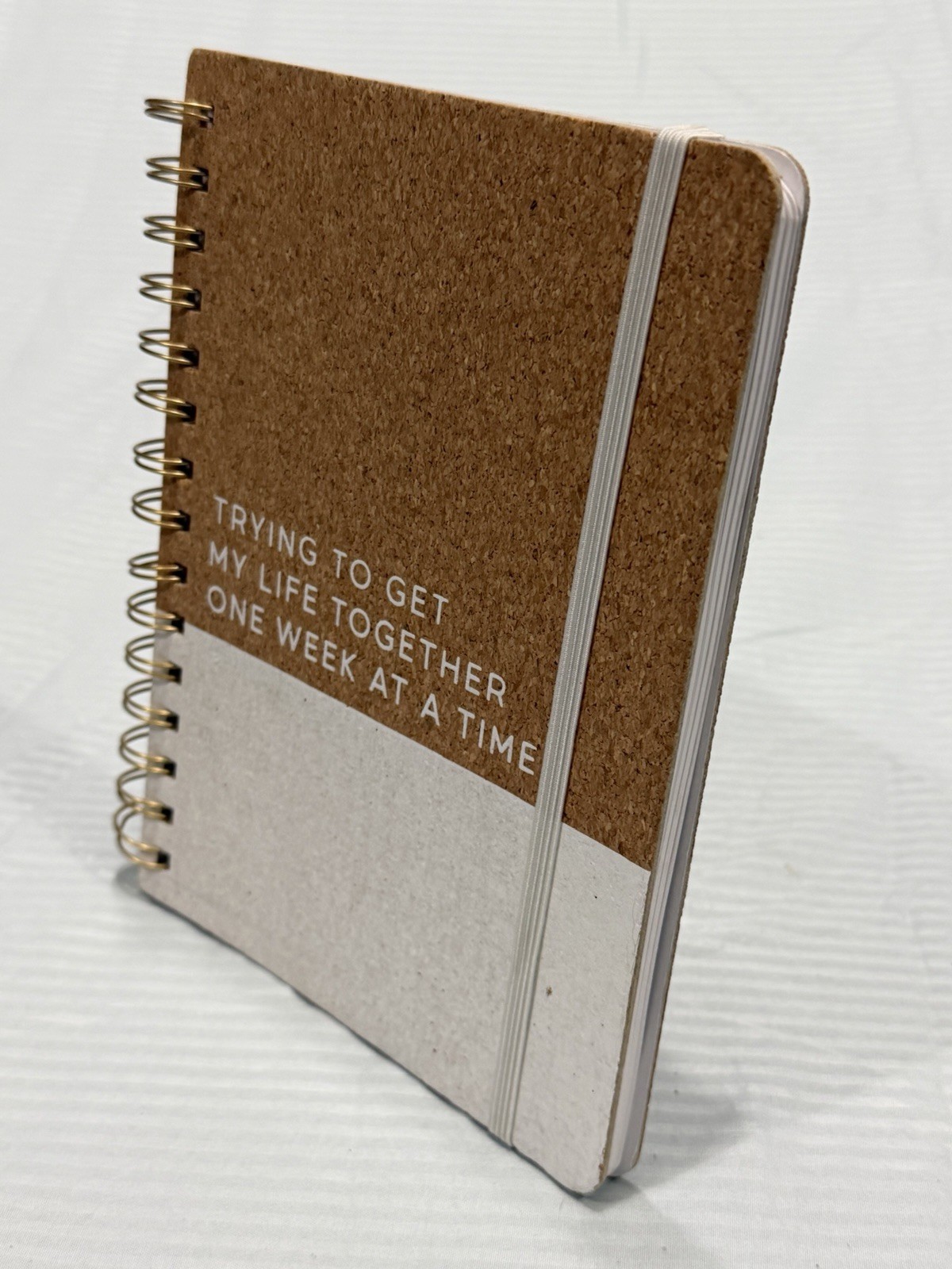 Cork Weekly Planner Notebook 8 x 6 Spiral Bound “Trying To Get My Life Together
