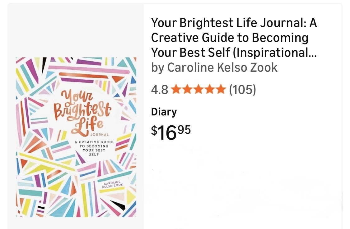 NEW – Your Brightest Life Journal Diary by Caroline Kelso Zook