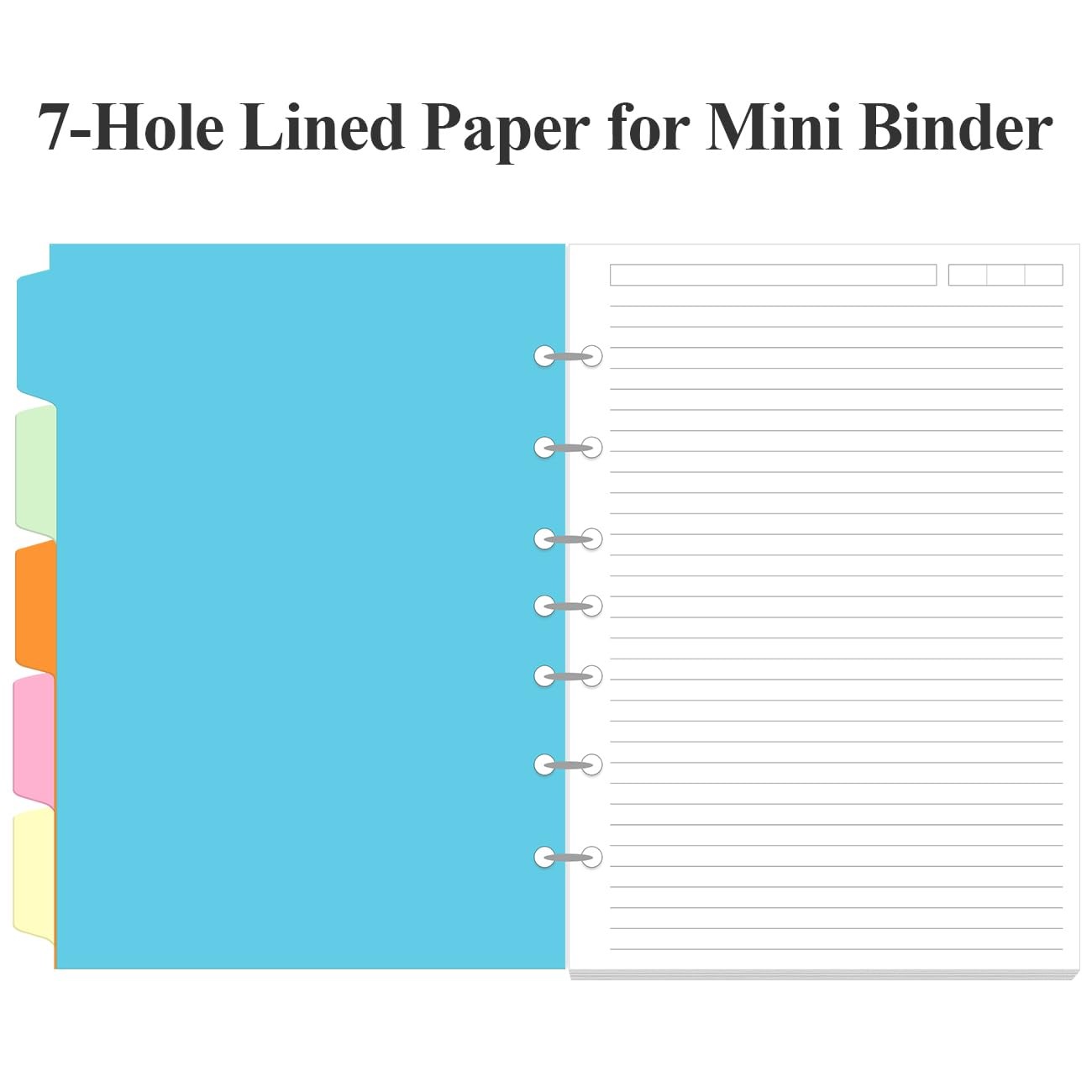 7-Hole Lined Paper Refills for Mini Binder – 100 Sheets/200 Pages 7 White