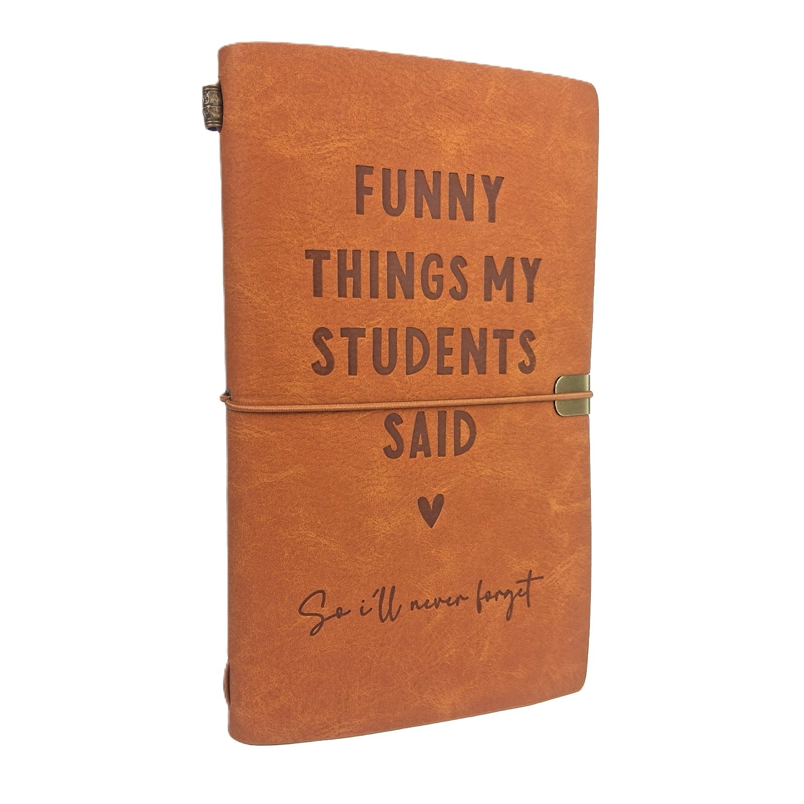 NEW Writing Journal Gift for Teacher Funny Things Students said Notebook
