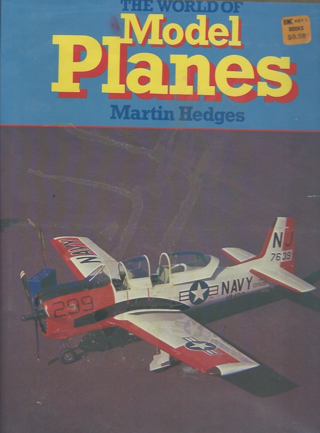 The World of Model Planes by Martin Hedges, 192 Pages of Model Plane Hobby Info
