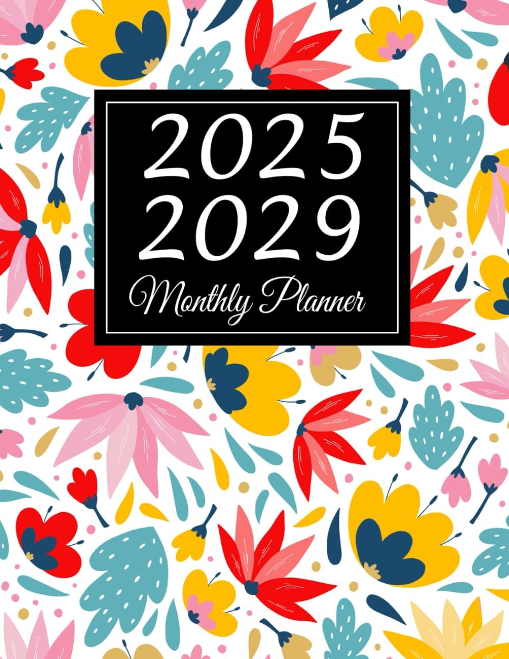 2025-2029 Monthly Planner: 5 Years from January 2025 to Letter, Multicolor